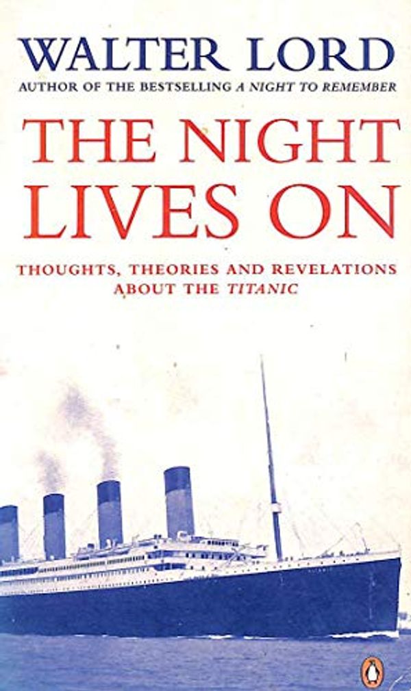 Cover Art for 9780140279009, The Night Lives on by Walter Lord