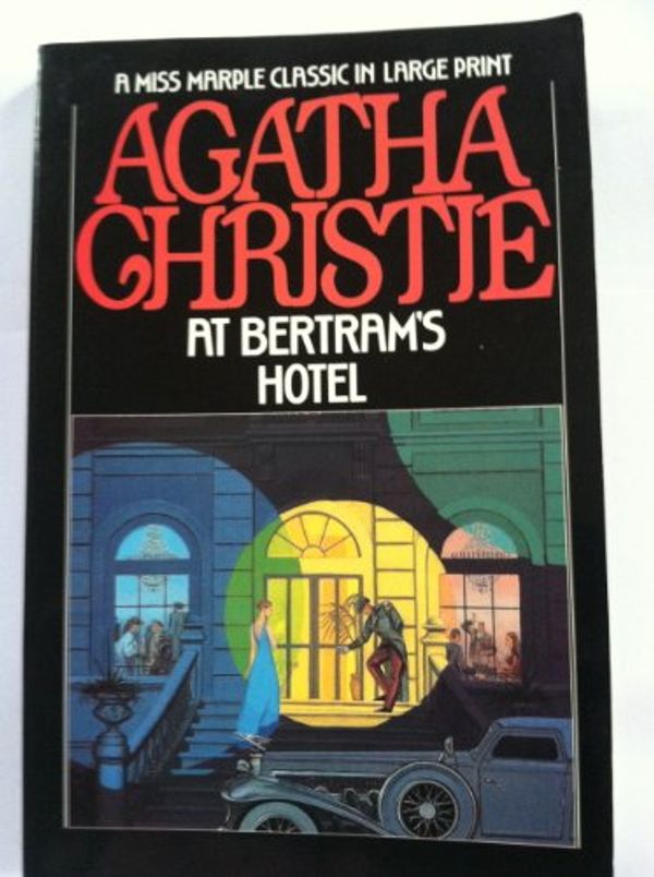 Cover Art for 9780816145324, At Bertram's Hotel by Agatha Christie