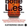 Cover Art for 9789391165321, Bottle of Lies by Katherine Eban
