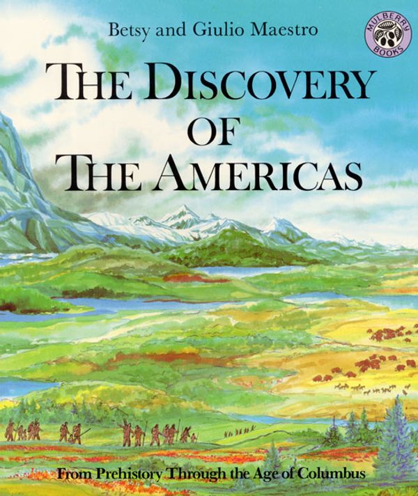 Cover Art for 9780688115128, The Discovery of the Americas by Betsy Maestro