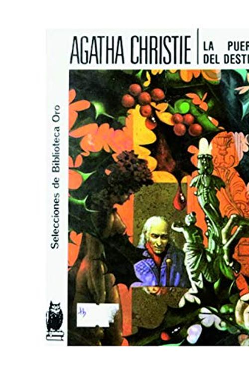 Cover Art for 9788427203006, La Puerta del Destino (Selecciones de Biblioteca Oro, 30) (Spanish Edition) by Agatha Christie