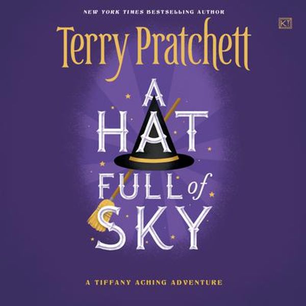 Cover Art for 9780063372023, A Hat Full of Sky by Terry Pratchett, Indira Varma, Peter Serafinowicz, Bill Nighy