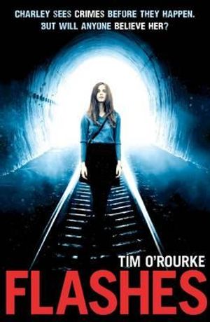 Cover Art for 9781908435828, Flashes by Tim O'Rourke