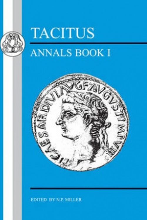 Cover Art for 9781853993589, Tacitus: Annals I by Tacitus