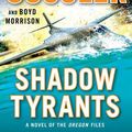 Cover Art for 9780525538776, Shadow Tyrants Mrexp by Clive Cussler