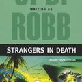 Cover Art for 9781469265247, Strangers in Death by J. D. Robb