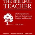 Cover Art for 9781886822610, The Skillful Teacher: The Comprehensive Resource for Improving Teaching and Learning 7th Edition by Jon Saphier, Mary Ann Haley-Speca, Robert Gower