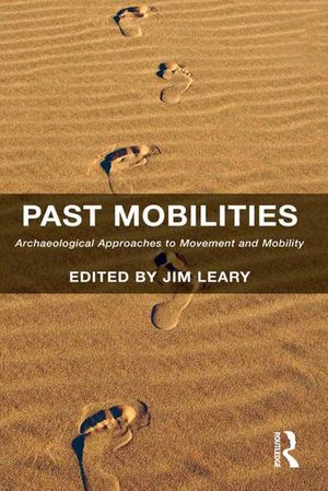 Cover Art for 9781317083436, Past Mobilities by Jim Leary