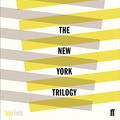 Cover Art for 9780571244768, The New York Trilogy by Paul Auster