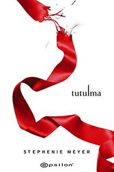 Cover Art for 9786051735078, Tutulma by Stephenie Meyer