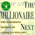 Cover Art for 9780743420372, The Millionaire Next Door: the Surprising Secrets of America's Wealthy by Thomas Stanley, William Danko