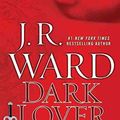 Cover Art for B0180U4NI6, [Dark Lover] (By: J R Ward) [published: October, 2011] by Unknown