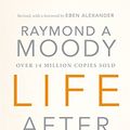 Cover Art for B01AYBWPWK, Life After Life by Raymond Moody