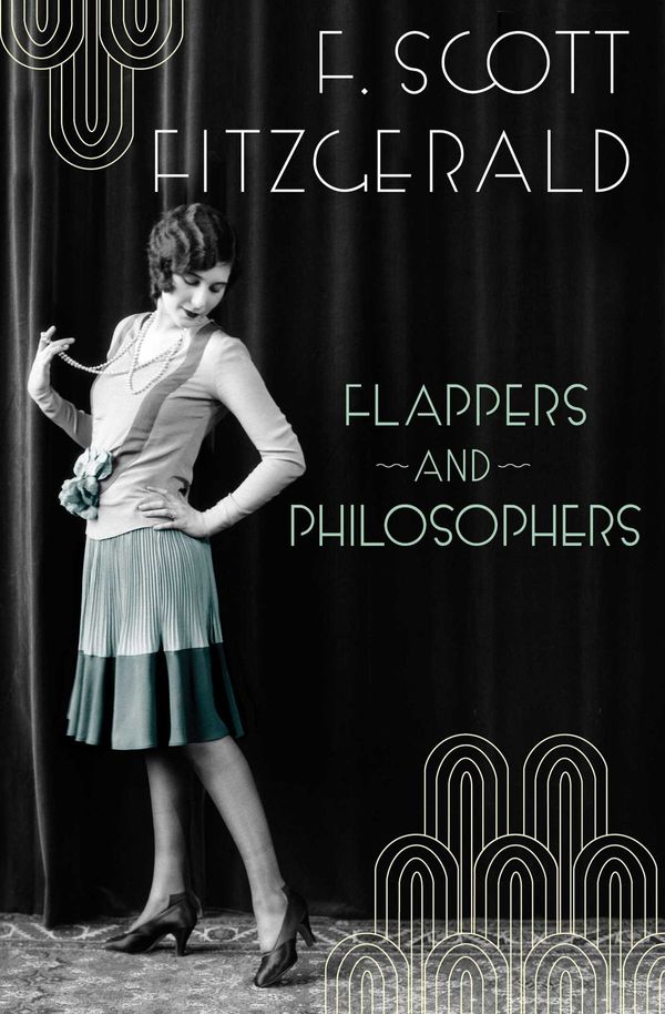 Cover Art for 9780743247313, Flappers and Philosophers by F. Scott Fitzgerald