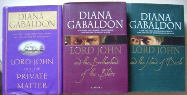 Cover Art for B004J5KD2M, Set of 3 Lord John Novels by Diana Gabaldon: Lord John and the Private Matter, Lord John and the Brotherhood of the Blade, Lord John and the Hand of Devils by Diana Gabaldon
