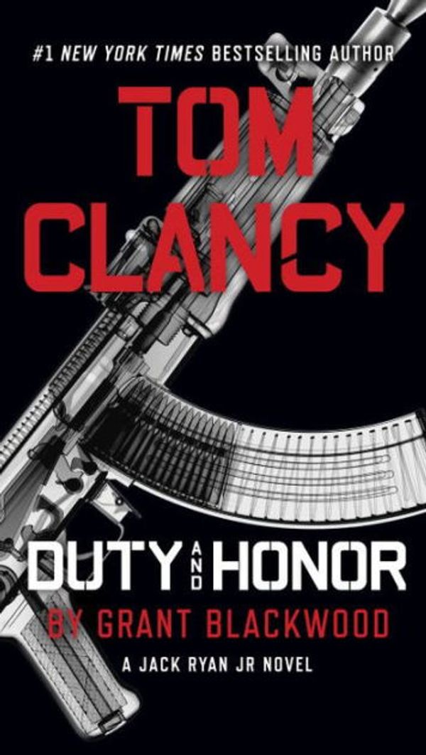Cover Art for 9780698410657, Tom Clancy Duty and Honor by Tom Clancy