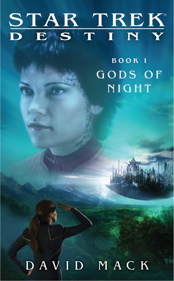 Cover Art for 9781439117897, Star TrekDestiny #1: Gods of Night by David Mack