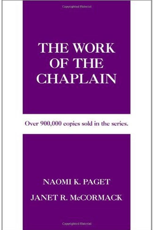 Cover Art for B01FEK4NGW, The Work of the Chaplain (Work of the Church) by Naomi K. Paget Janet R. Mccormack(2006-10-15) by Naomi K. Paget Janet R. Mccormack