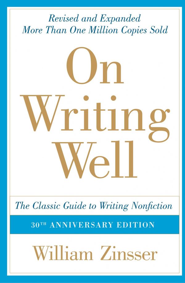 Cover Art for 9780060891541, On Writing Well by William Zinsser