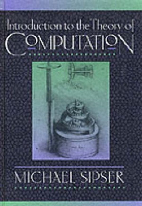 Cover Art for 9780534947286, Introduction to the Theory of Computation by Michael Sipser