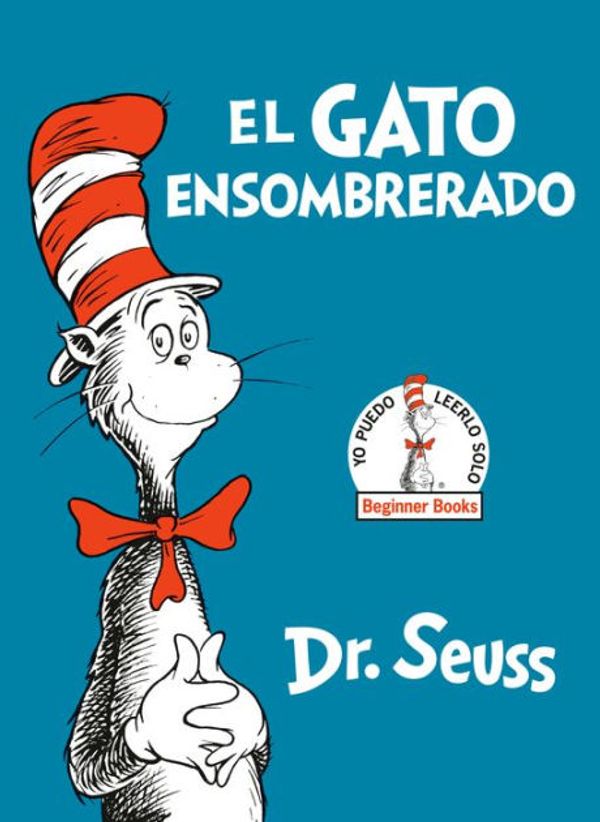 Cover Art for 9780553509809, El Gato Ensombrerado (the Cat in the Hat Spanish Edition) (Beginner Books(r)) by Dr. Seuss