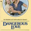 Cover Art for 9780553178708, Dangerous Love Pb (Sweet Valley High) by Kate William, Francine Pascal