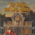 Cover Art for 9780439535892, The Ghost and Mrs. Hobbs by Cynthia Defelice