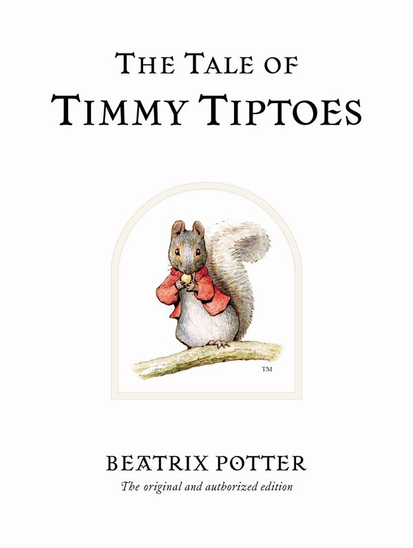 Cover Art for 9780723265719, The Tale of Timmy Tiptoes by Beatrix Potter