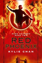 Cover Art for 9780007349807, Red Phoenix by Kylie Chan