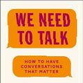Cover Art for 9780062669018, We Need to Talk by Celeste Headlee