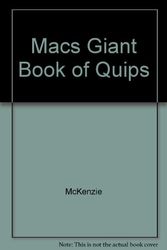 Cover Art for 9780890812501, Mac's Giant Book of Quips & Quotes by E. C. McKenzie
