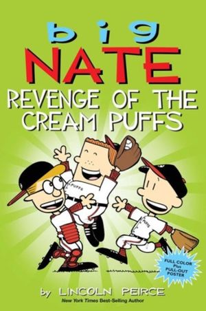 Cover Art for 9781449462284, Nate the Great: Revenge of the Cream Puffs (Big Nate) by Lincoln Peirce