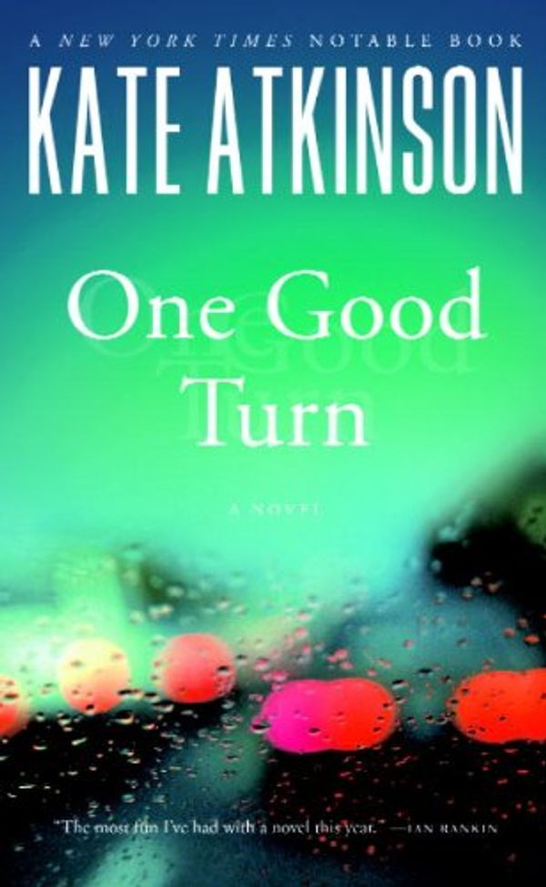 Cover Art for 9780385671002, One Good Turn *Premium by Kate Atkinson