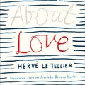 Cover Art for 9781590513996, Enough about Love by Le Tellier, Hervé
