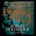 Cover Art for 9781409162087, Mythago Wood by Robert Holdstock