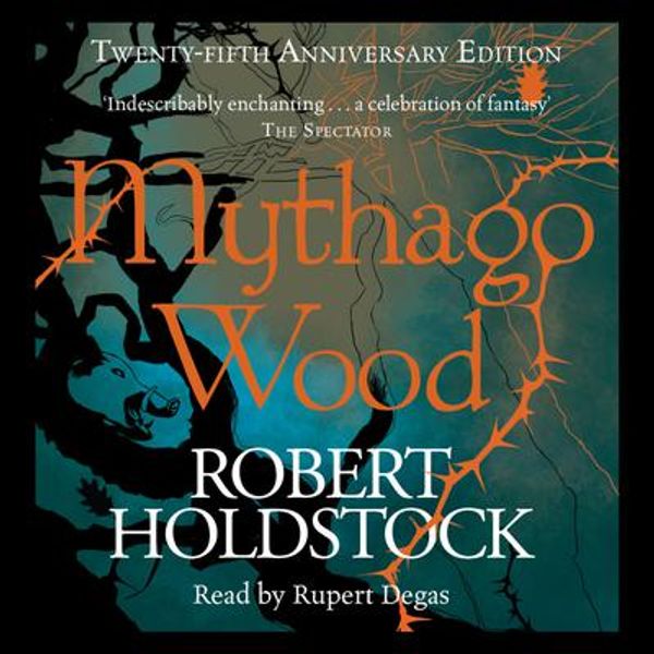 Cover Art for 9781409162087, Mythago Wood by Robert Holdstock