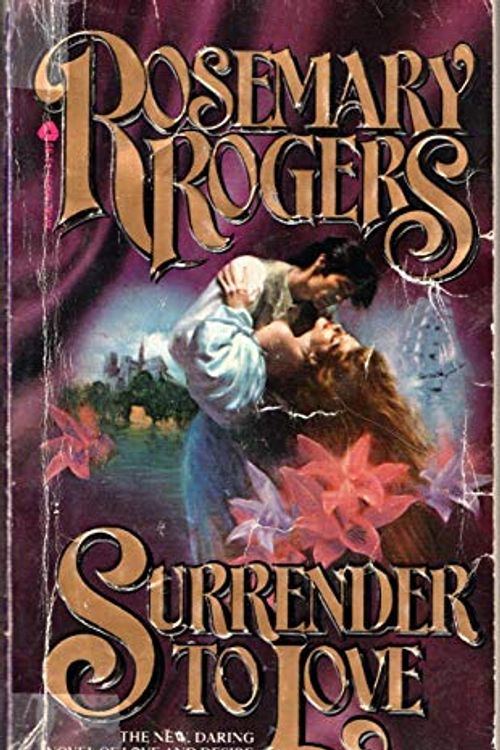 Cover Art for 9780380806300, Surrender to Love by Rosemary Rogers