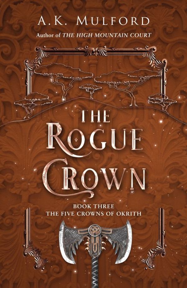 Cover Art for 9780008582715, The Rogue Crown by AK Mulford