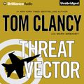 Cover Art for 9781469273761, Threat Vector by Tom Clancy