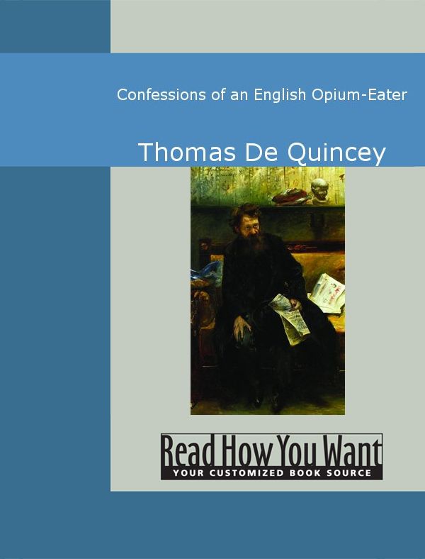 Cover Art for 9781442938946, Confessions of an English Opium-Eater by Thomas De Quincey