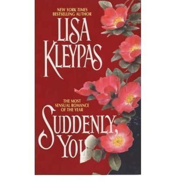 Cover Art for 9781587241307, Suddenly you by Lisa Kleypas