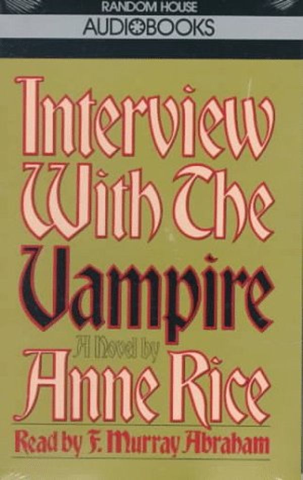 Cover Art for 0079808016001, Interview with the Vampire by Anne Rice