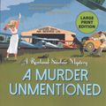 Cover Art for 9781464206986, A Murder Unmentioned by Sulari Gentill