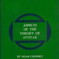 Cover Art for 9780262030113, Aspects of the Theory of Syntax by Noam Chomsky