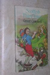 Cover Art for 9780330261364, Scottish Fairy Tales (Piccolo Books) by Grant Campbell