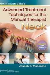 Cover Art for 0001582558507, Advanced Treatment Techniques for the Manual Therapist: Neck (LWW In Touch Series) by Muscolino