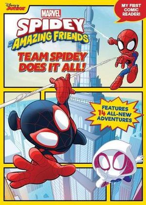 Cover Art for 9781368076074, Spidey and His Amazing Friends Team Spidey Does It All!: My First Comics by Disney Books