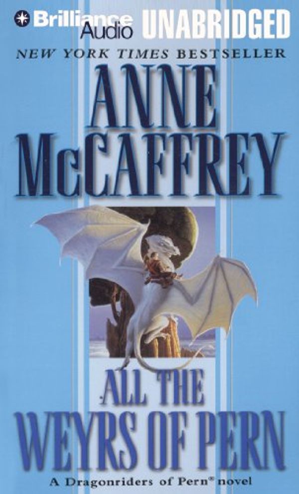 Cover Art for 9781469293615, All the Weyrs of Pern by Anne McCaffrey