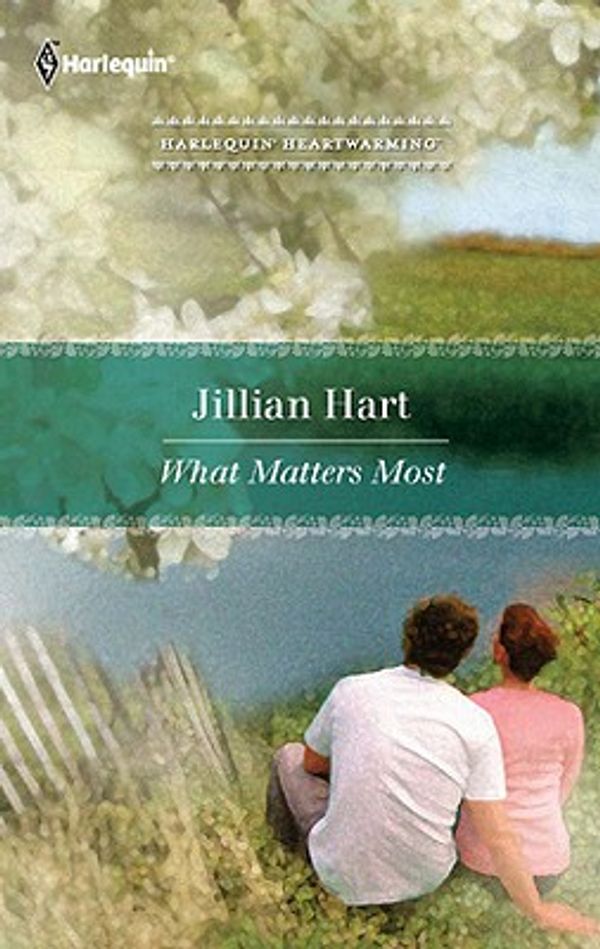 Cover Art for 9781459208759, What Matters Most by Jillian Hart