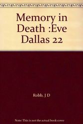 Cover Art for B000UD8EZA, Memory in Death :Eve Dallas 22 by J D. Robb